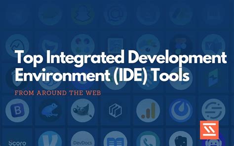 Integrated development environment .